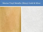 (image for) Marine Vinyl Metallic (Shiny) Gold and Silver